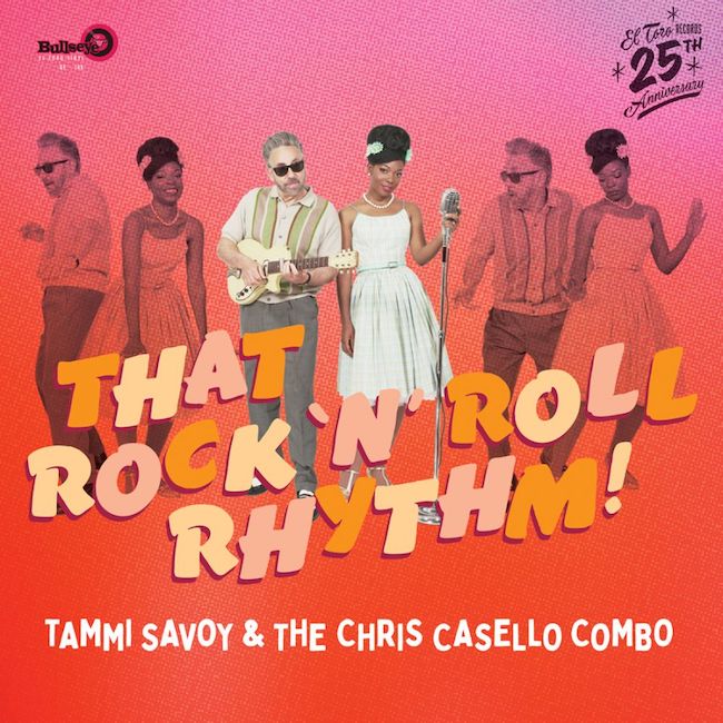 Savoy ,Tammi & The Chris Casello Combo - That Rock 'N' Roll Rhyt
